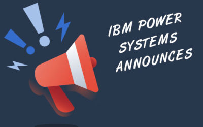 IBM Power Systems Announces Software Updates to Key Products