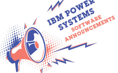 IBM Power Systems Software Announcements for 4th Quarter 2019