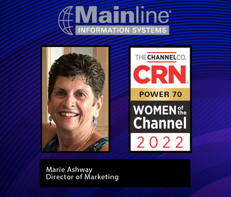 Mainline Marketing Executive Recognized as CRN® 2022 Women of the Channel Power 70 Solution Provider