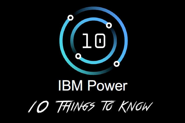 BLOG: 10 Things to Know about IBM Power10 Scale Out & Mid-Range Systems